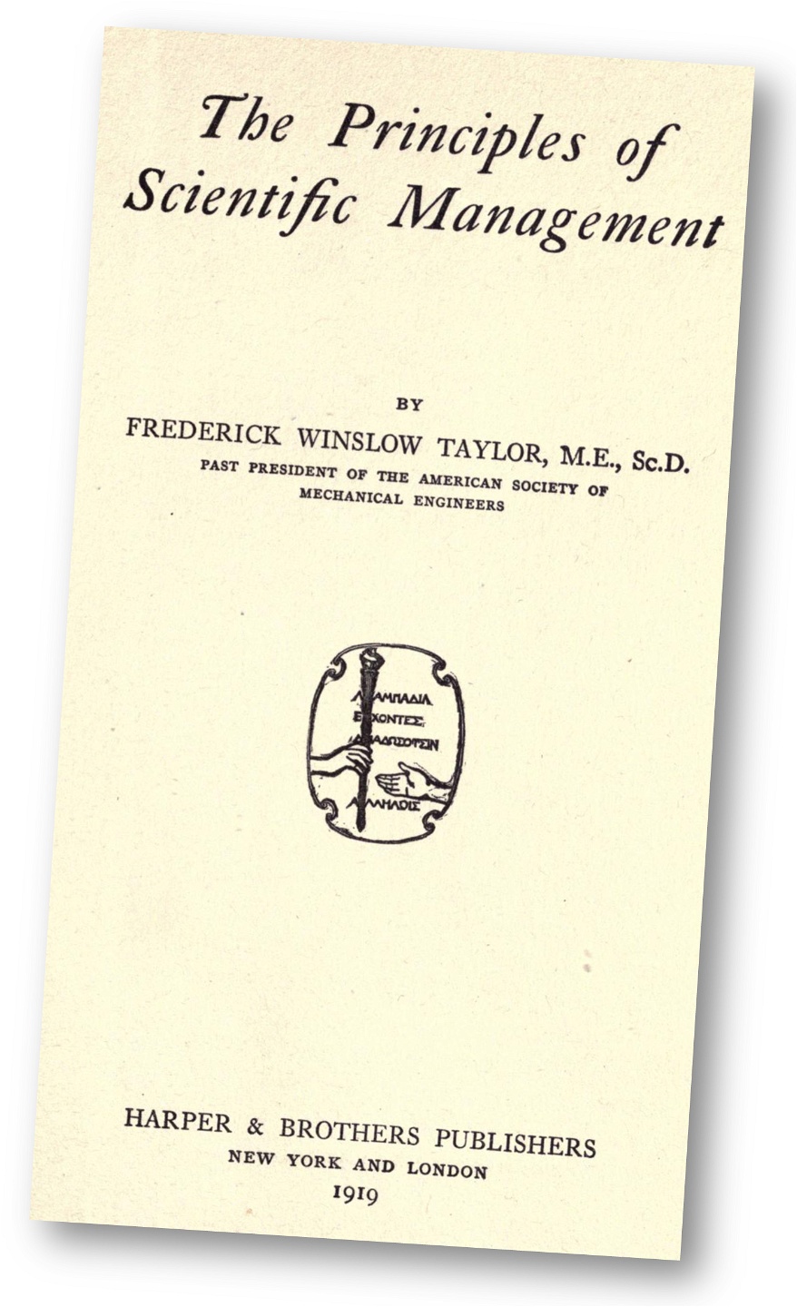 Taylors metod presenterades i bästsäljaren The Principles of Scientific Management 1911 och Taylor fick en -ism döpt efter sig.