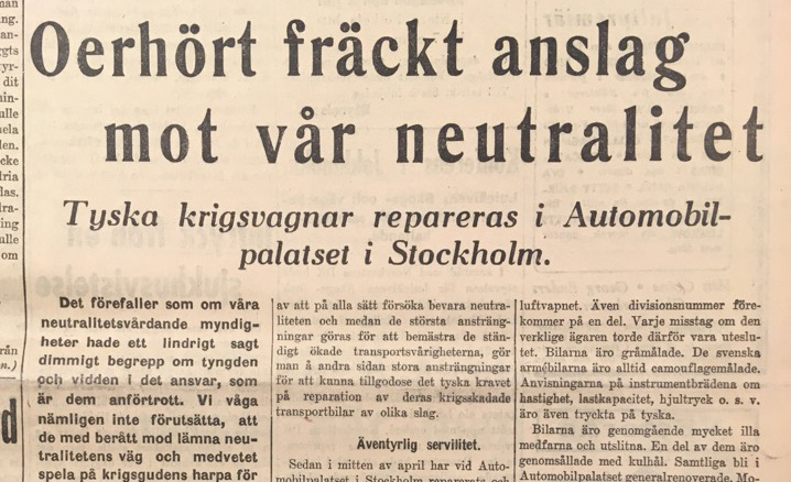 Arbetaren den 2 juli 1942. Då tidningen rapporterade att tyska krigsfordon
reparerades på svenska verkstäder greps UD av panik och skickade ut en
kommuniké som inte dementerade sakfrågan men som påstod att tyskarna själva
hade levererat reservdelarna. Det var ett lamt försvar
– och dessutom osant.