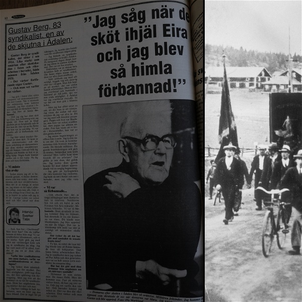 Tidningsklipp med foto på Gustav Berg 83, och rubriken "Jag såg när de sköt ihjäl Eira och jag blev så himla förbannad. Samt en bild på demonstrationståget i Ådalen 1931.