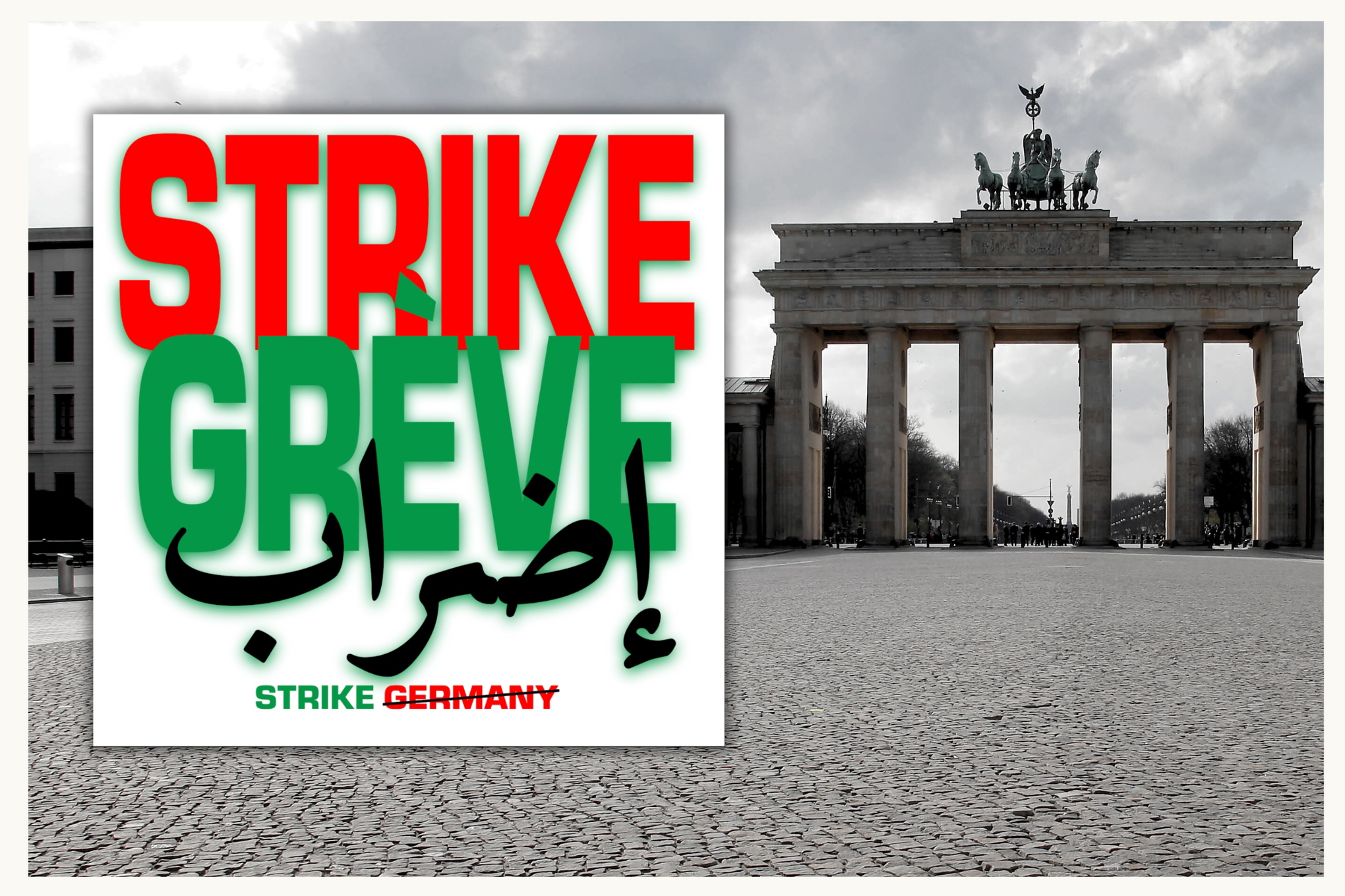 Bakgrundsbild: Bradenburger Tor, staty i Berlin, och en poster från Strike Germay i vänstra hörnet.