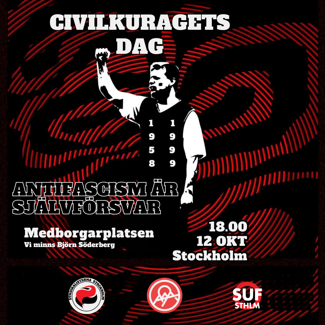 Affisch för manifestation 12 oktober, Civilkuragets dag, till Minne av Björn Söderberg, klockan 18.00 Medborgarplatsen Stockholm.